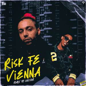 收聽Gazzar的Risk Fe Vienna (Remix)歌詞歌曲