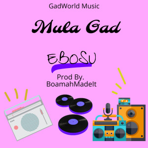 Album Ebosu from Mula Gad