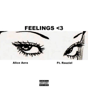 收聽Alice Aera的Feelings (Explicit)歌詞歌曲