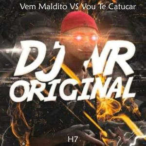 收聽Mc Kay的Vem Maldito Vs Vou Te Catucar歌詞歌曲