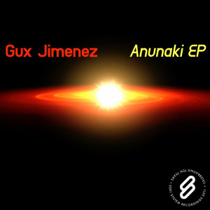 อัลบัม Anunaki EP ศิลปิน Gux Jimenez