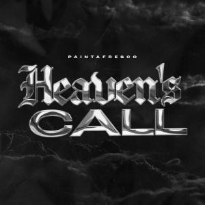 Paintafresco的專輯Heaven's Call (Explicit)