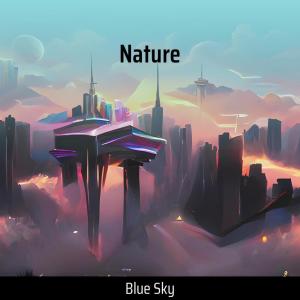 Album Nature oleh Blue Sky