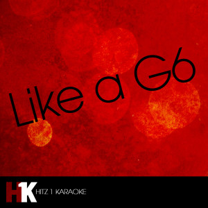 收聽Cover Guru的Like a G6歌詞歌曲