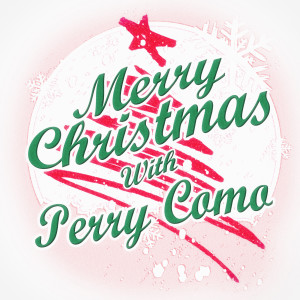收聽Perry Como的Do You Hear What I Hear? (with the Ray Charles Singers)歌詞歌曲