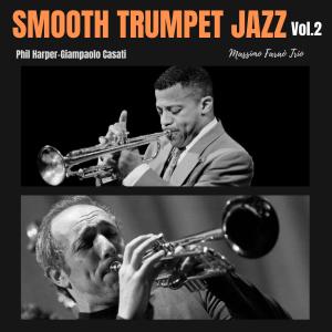 Giampaolo Casati的专辑Smooth Trumpet Jazz Vol.2