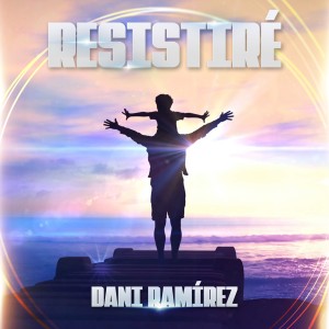 Album Resistiré from Dani Ramírez