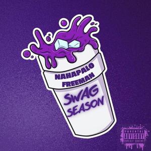 Listen to Swag Season (Explicit) song with lyrics from nahapalo
