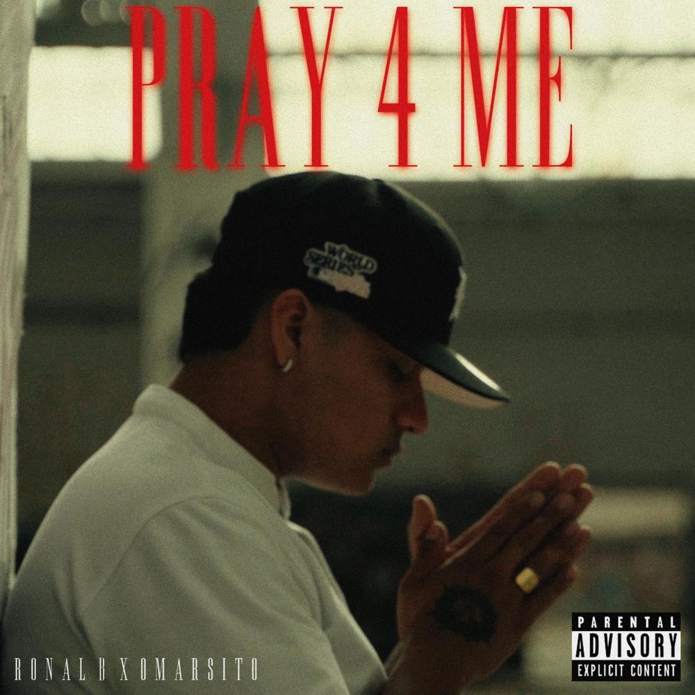 Pray 4 Me (Explicit)