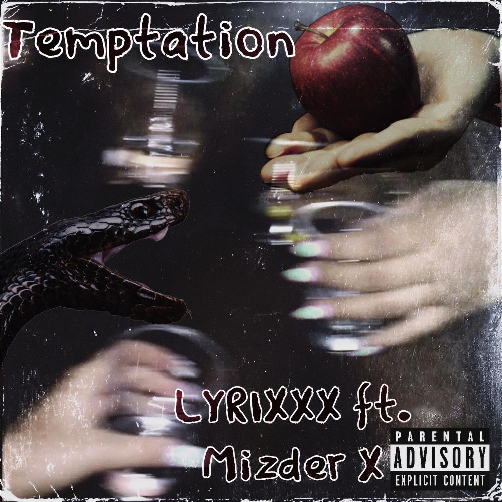 Temptation (feat. Mizder-X) (Explicit)