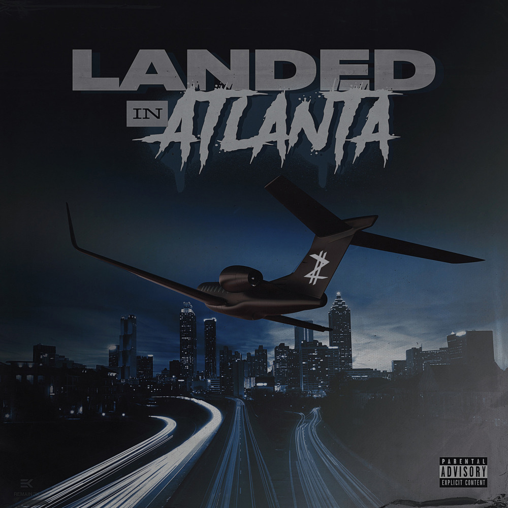 Landed in Atlanta (Explicit)