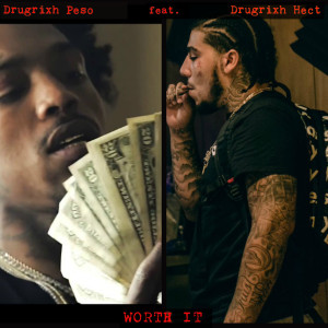 Listen to Worthit (feat. Drugrixh Hect) (Explicit) song with lyrics from Drugrixh Peso