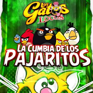 อัลบัม La Cumbia de los Pajaritos ศิลปิน Los Gatos Locos