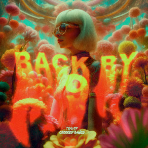 ดาวน์โหลดและฟังเพลง Back By 9 พร้อมเนื้อเพลงจาก travyp