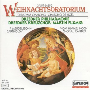 Martin Flämig的專輯Saint-Saens, C.: Oratorio De Noel / Mendelssohn, F.: Vom Himmel Hoch