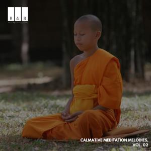 Album Calmative Meditation Melodies, Vol. 02 from Various