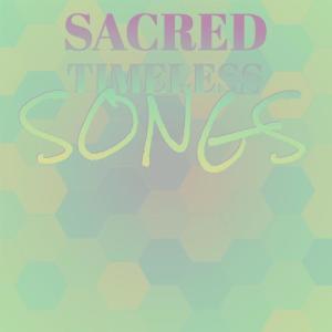 Various的专辑Sacred Timeless Songs