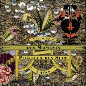 Various Artists的專輯Anthologie Des Moments Precieux Des Suds à Arles