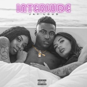 ดาวน์โหลดและฟังเพลง Interlude พร้อมเนื้อเพลงจาก Jay Loud