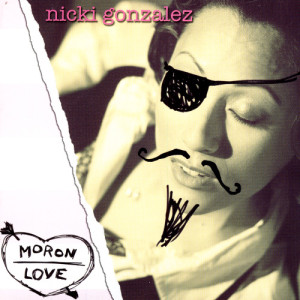 ดาวน์โหลดและฟังเพลง You Love Her พร้อมเนื้อเพลงจาก Nicki Gonzalez