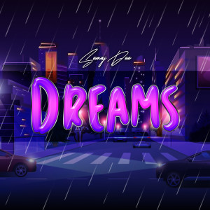 收聽Semaj Dee的Dreams歌詞歌曲