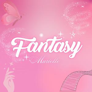 Murielle的专辑Fantasy