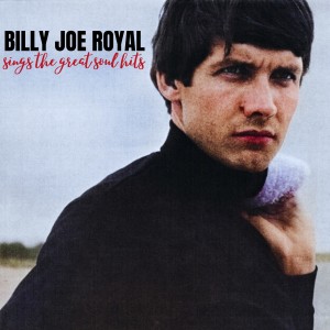 Billy Joe Royal的專輯Sings the Great Soul Hits