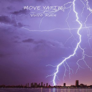 收聽Move Yapım的Voice Rain歌詞歌曲