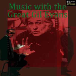 ดาวน์โหลดและฟังเพลง Bilbao พร้อมเนื้อเพลงจาก Gil Evans