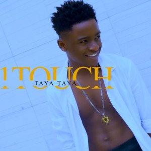 Dengarkan lagu Taya Taya nyanyian 1Touch dengan lirik