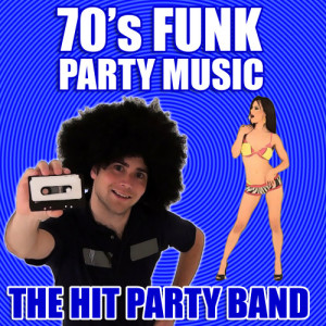 Party Hit Kings的專輯70's Funk Party Music