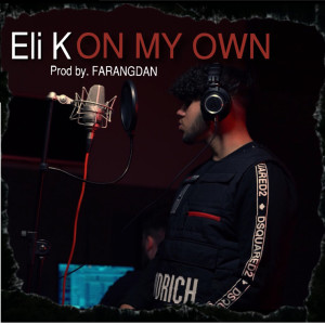 ดาวน์โหลดและฟังเพลง On My Own (Explicit) พร้อมเนื้อเพลงจาก Eli K