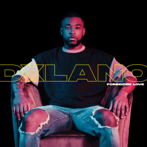 Dengarkan lagu Forbidden Love (Explicit) nyanyian Dxlano dengan lirik