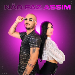 ดาวน์โหลดและฟังเพลง Não Faz Assim พร้อมเนื้อเพลงจาก Álvaro Neto Oficial