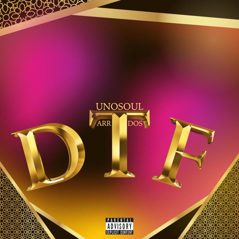 DTF (feat. ArrDos) (Explicit)