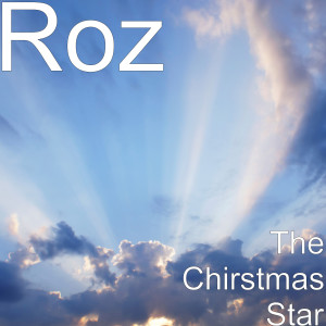 ดาวน์โหลดและฟังเพลง The Chirstmas Star พร้อมเนื้อเพลงจาก ROZ