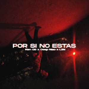 Listen to Por Si No Estás song with lyrics from Ken OB