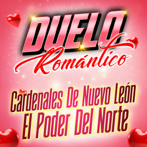 El Poder del Norte的專輯Duelo Romántico