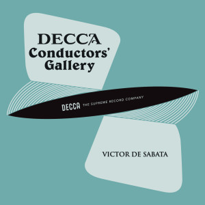 อัลบัม Conductor's Gallery, Vol. 6: Victor de Sabata ศิลปิน Victor De Sabata
