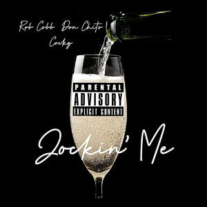 Rob Cobb的专辑Jockin' me (Explicit)