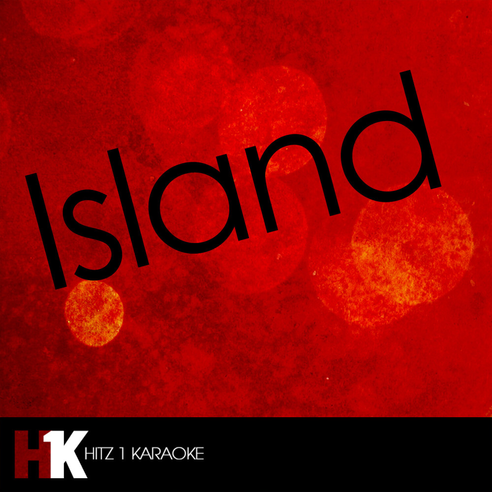 Island (In the Style of Fetty Wap) [Karaoke Version] (In the Style of Fetty Wap|Karaoke Version)