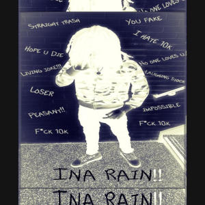 อัลบัม Ina rain (Explicit) ศิลปิน 10k.yvngan
