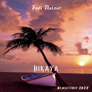 Album Hikaya (Remastered 2023) from Fadi Natour