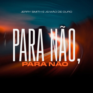 Album Para Não, Para Não from 