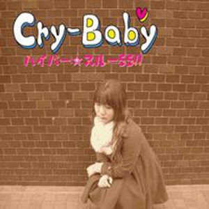 Hiper Throw 55的專輯Cry‐Baby