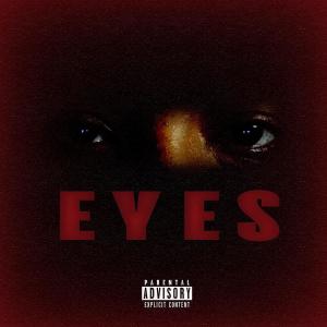 ดาวน์โหลดและฟังเพลง EYES (Explicit) พร้อมเนื้อเพลงจาก Pure Flow