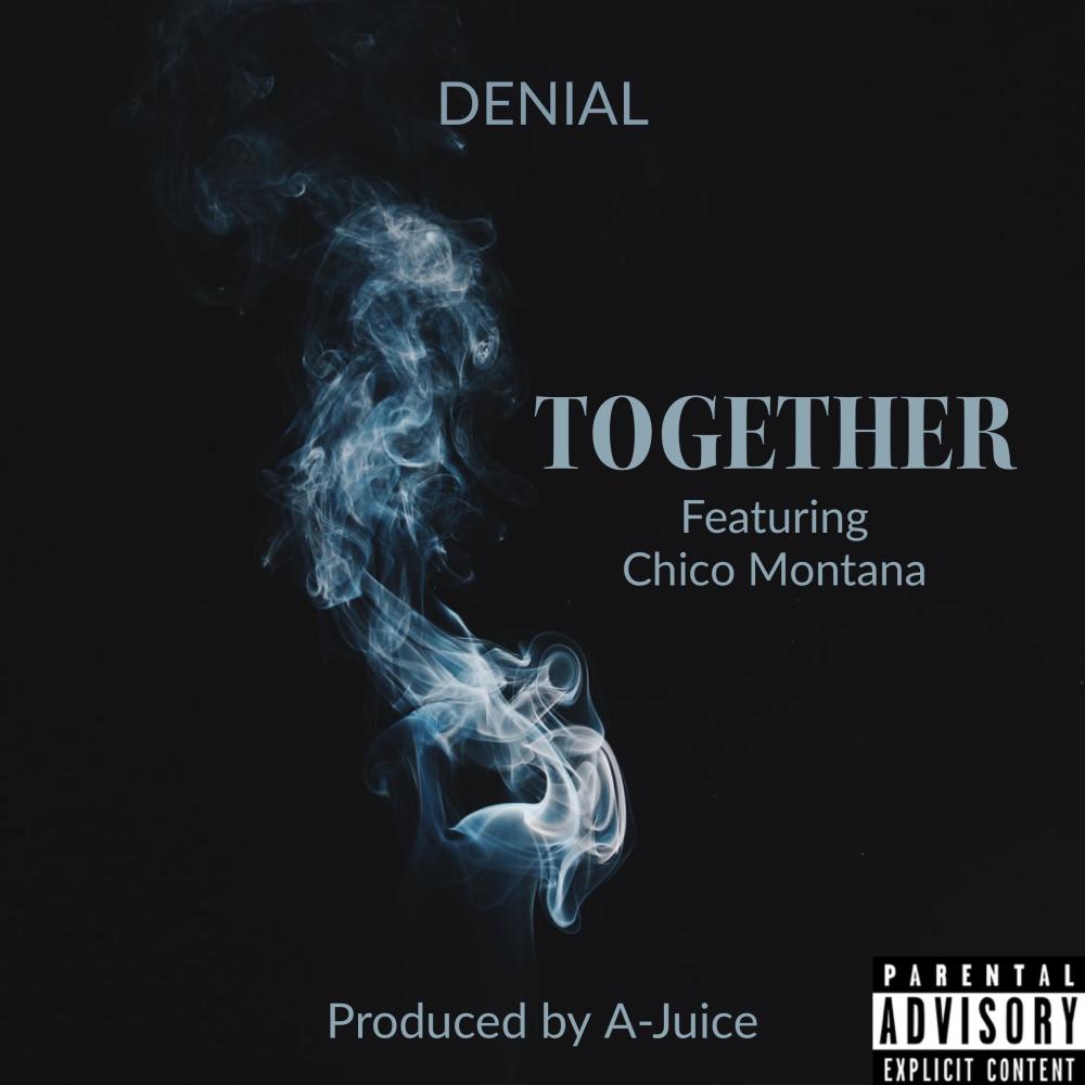 Together (feat. Chico Montana) (Explicit)