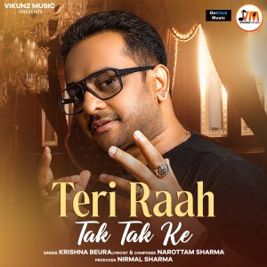 Listen to Teri Raah Tak Tak Ke song with lyrics from Krishna Beura