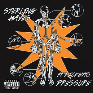 Sterling Hayes的專輯Pressure (feat. Ricketto)