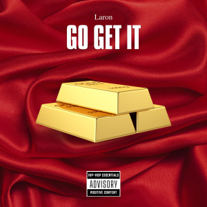 LaRon的专辑Go Get It (Explicit)
